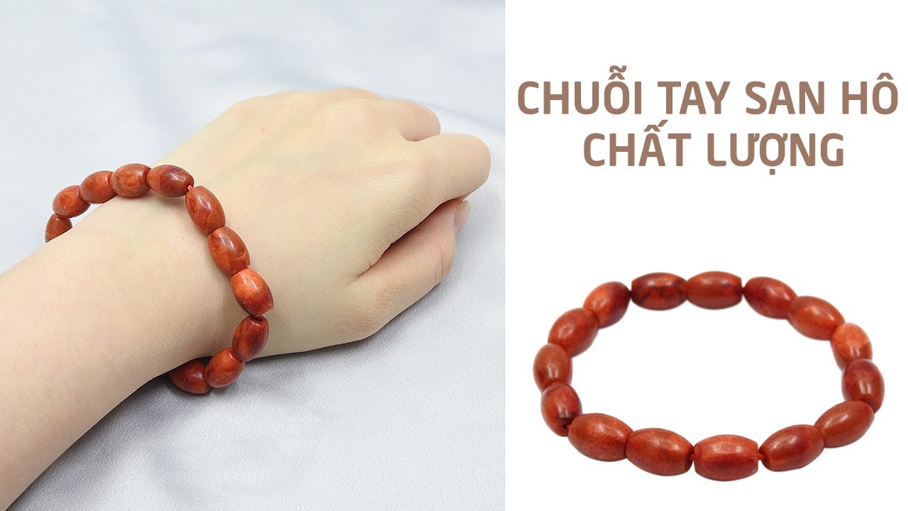 Chuỗi tay san hô chất lượng