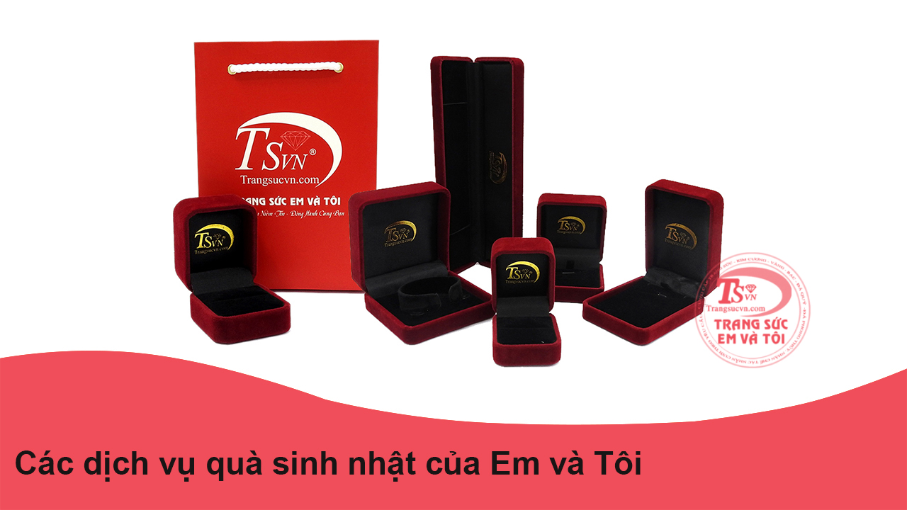 C&aacute;c dịch vụ qu&agrave; sinh nhật của Em v&agrave; T&ocirc;i